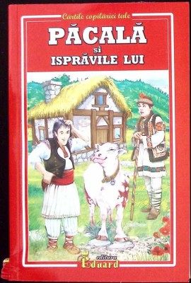 PACALA SI ISPRAVILE LUI-C-TIN NEGRUZZI, I. SLAVICI, I. CREANGA-259256 foto