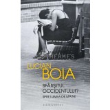 Sfarsitul Occidentului? Spre lumea de maine - Lucian Boia (@C142)