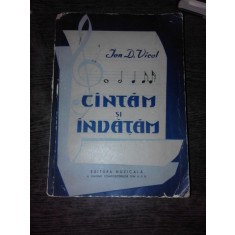 CANTAM SI INVATAM - ION D. VICOL