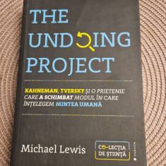 The undoing projectmodul in care intelegem mintea umana Michael Lewis