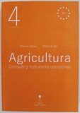 AGRICULTURA , CONCEPTE SI INSTRUMENTE OPERATIONALE de MARIUS STOIAN si MIHAI ANITEI , 2019