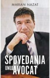 Spovedania unui avocat - Marian Nazat