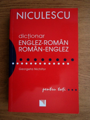 Georgeta Nichifor - Dictionar Englez-Roman / Roman-Englez (2008) foto