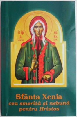 Sfanta Xenia cea smerita si nebuna pentru Hristos foto