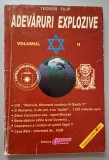 Adevaruri explozive - Teodor Filip, volumul II