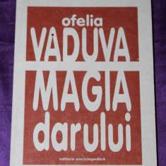 Ofelia Vaduva – Magia darului etnologie traditii cultura populara romaneasca