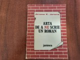 Arta de a nu scrie un roman de Jerome K.Jerome