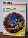 Poul Anderson &ndash; Le amazzoni (in limba italiana)