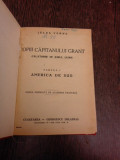 Copiii capitanului Grant - Jules Verne, partea I,II si III coligate