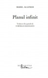 Planul infinit | Isabel Allende, 2019, Humanitas Fiction