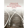 Collective Guilt in Central Europe after the Second World War and Now