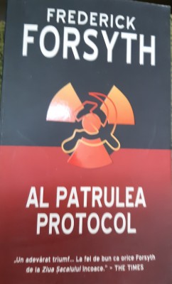 AL PATRULEA PROTOCOL FREDERICK FORSYTH foto