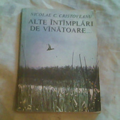 Alte intamplari de vanatoare-Nicolae Cristoveanu