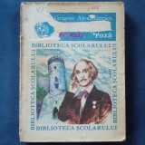 Cumpara ieftin Poezii și Proză - Grigore Alexandrescu - Carte Beletristică