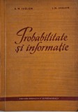 Probabilitate si informatie &ndash; A. M. Iaglom, I. M. Iaglom