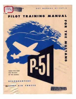 Pilot Manual for the P-51 Mustang Pursuit Airplane foto
