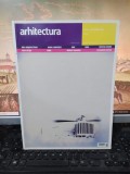 Arhitectura nr. 68 oct. 2008, revistă fondată &icirc;n 1906, ADD+Arquitectura, Livia C&acirc;lția, EMBA, SKBD, 216
