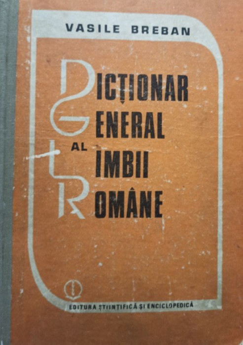 Dictionar general al limbii romane