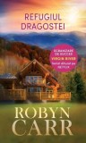 Refugiul dragostei (Vol. 2) - Paperback brosat - Robyn Carr - Litera