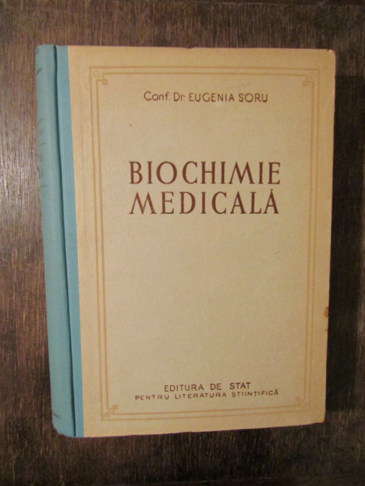 Biochimie medicală - Eugenia Soru