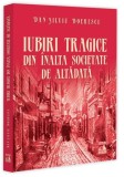 Iubiri tragice inalta societate altadata Paperback Istorie Neverland