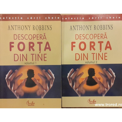 Anthony Robbins - Descoperă forța din tine ( 2 vol. ) foto