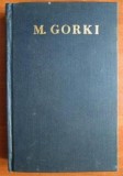 Cumpara ieftin Opere Volumul 3 Maxim Gorki Literatura Clasica Editie Cartonata 1956 572 Pagini Format 13x20cm