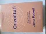 ORIZONTURI. ORIGINILE GLOBALE ALE STIINTEI MODERNE - JAMES POSKKET