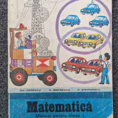 MATEMATICA MANUAL PENTRU CLASA I - Herescu, Motrescu, Stefanescu