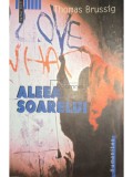 Thomas Brussig - Aleea soarelui (Editia: 2003), Humanitas