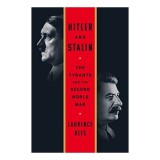 Hitler and Stalin, Laurence Rees