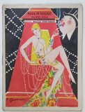 MOULIN - ROUGE , MUSIC - HALL , direction PIERRE FOUCRET , CAIET - PROGRAM , INCEPUTUL SEC. XX