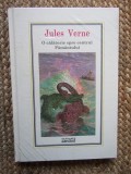 Jules Verne - O calatorie spre centrul Pamantului (2010, editie cartonata) IN TIPLA