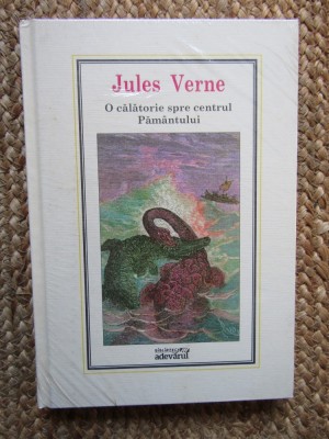 Jules Verne - O calatorie spre centrul Pamantului (2010, editie cartonata) IN TIPLA foto