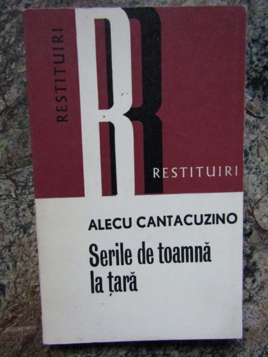 Alecu Cantacuzino - Serile de toamna la tara