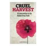 Cruel Harvest - Carte Istorie in Engleza Volum