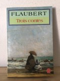 Gustave Flaubert - Trois Contes