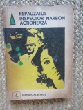 Repauzatul inspector Narbon actioneaza - V. Bocsanu, Albatros, 1967, Romana, Beletristica SF