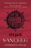 Sangele - Francisco Asensi - Editura Rao