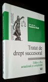 Tratat de drept succesoral - Francisc Deak, editia a II-a, Universul Juridic, 2002