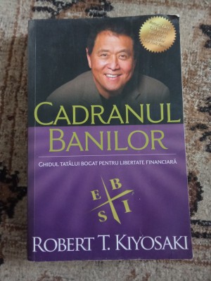 Robert Kiyosaki Cadranul banilor foto