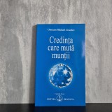 Omraam Mikha&euml;l A&iuml;vanhov - Credința care mută munții | credință spirituală, speranță și iubire, viață interioară
