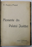 MOMENTE DIN PALATUL JUSTITIEI de P. POPESCU - MUSCEL , 1914