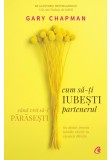 Cum sa-ti iubesti partenerul cand vrei sa-l parasesti, Curtea Veche
