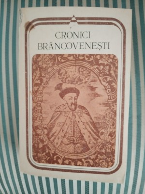Cronici Brancovenesti, Postfata Dan Horia Mazilu foto