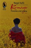 Carte Komayo. Povestea unei gheise Nagai Kafu, Editura Humanitas, 2012, Brosata, 200 Pagini