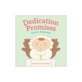 Dedication Promises