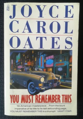 Joyce Carol Oates - You must remember this (1989, Pan Books) foto
