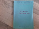 Familia crestina azi