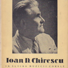 LIVIU RUSU - IOAN D. CHIRESCU IN SLUJBA MUZICII CORALE